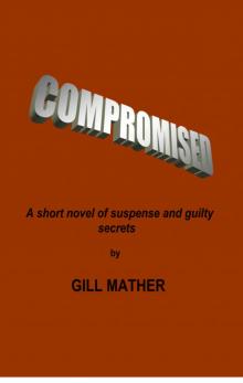 Compromised