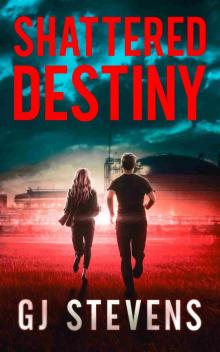 Shattered Destiny