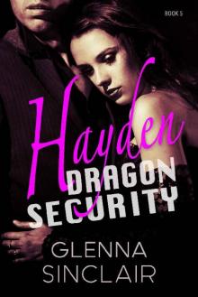 HAYDEN (Dragon Security Book 5) HAYDEN (Dragon Security Book 5)