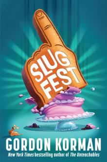 Slugfest