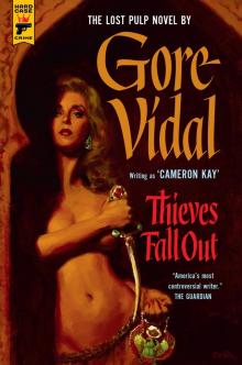 Thieves Fall Out Thieves Fall Out