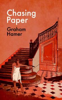 Chasing Paper Chasing Paper