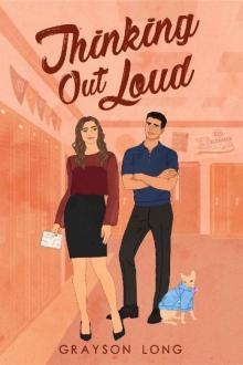Thinking Out Loud: A Romantic Comedy