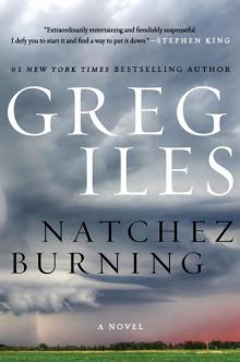 Natchez Burning (Penn Cage) Natchez Burning (Penn Cage)