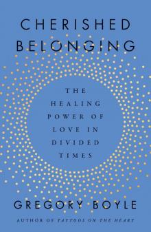 Cherished Belonging