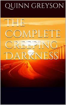 The Complete Creeping Darkness The Complete Creeping Darkness