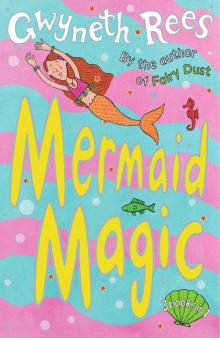 Mermaid Magic Mermaid Magic