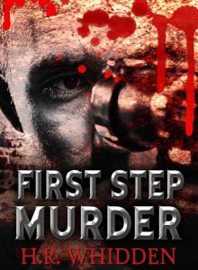 FIRST STEP MURDER