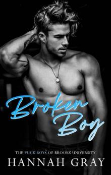 Broken Boy (The Puck Boys of Brooks University Book 2)