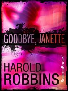 Goodbye, Janette Goodbye, Janette