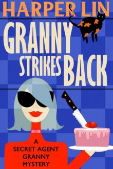 Granny Strikes Back Granny Strikes Back