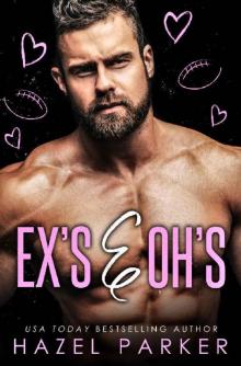 Ex's & Oh's