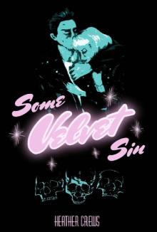 Some Velvet Sin Some Velvet Sin