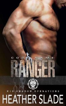 Code Name: Ranger (K19 Shadow Operations)