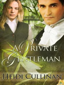 A Private Gentleman A Private Gentleman