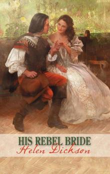 His Rebel Bride His Rebel Bride