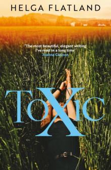 Toxic Toxic