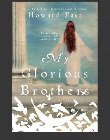 My Glorious Brothers My Glorious Brothers