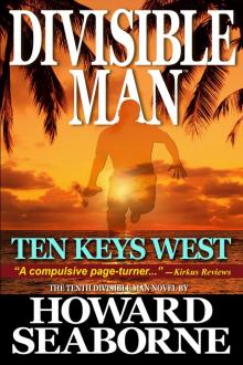 DIVISIBLE MAN--TEN KEYS WEST DIVISIBLE MAN--TEN KEYS WEST