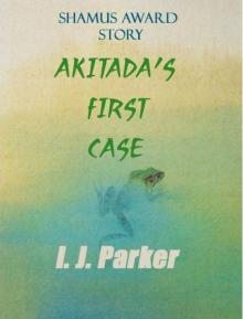 Akitadas First Case Akitadas First Case