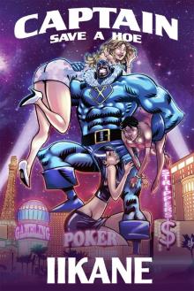 Captain Save a Hoe Captain Save a Hoe