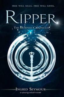 Ripper (The Morphid Chronicles Book 2) Ripper (The Morphid Chronicles Book 2)
