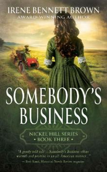 Somebody's Business: A Classic Historical Western Romance Series