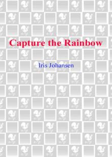 Capture the Rainbow Capture the Rainbow