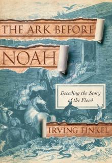 The Ark Before Noah The Ark Before Noah
