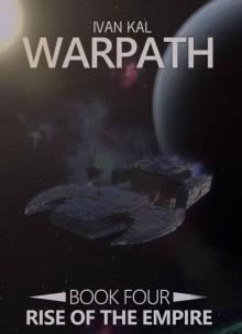 Warpath (Rise of the Empire Book 4)