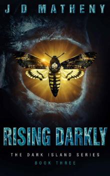 Darkly Rising