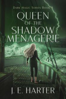 Queen of the Shadow Menagerie