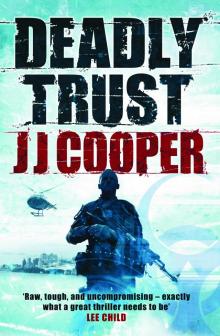 Deadly Trust Deadly Trust