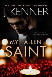 My Fallen Saint My Fallen Saint