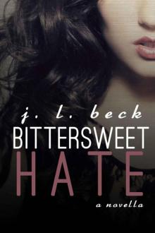 Bittersweet Hate (Bittersweet #3)