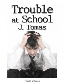 Trouble at School