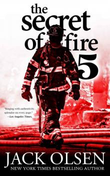 The Secret of Fire 5 The Secret of Fire 5
