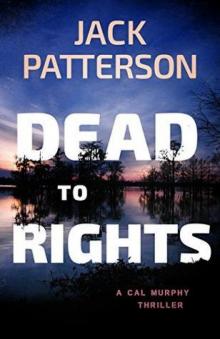 Dead to Rights Dead to Rights