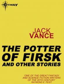 The Potter of Firsk and Other Stories The Potter of Firsk and Other Stories