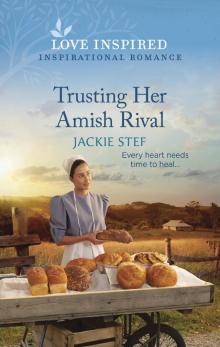 Trusting Her Amish Rival Trusting Her Amish Rival