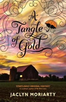 A Tangle of Gold