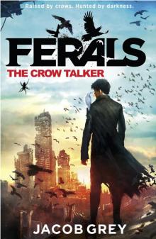 The Crow Talker The Crow Talker