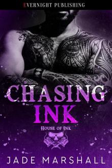 Chasing Ink (House of Ink, #3)