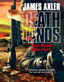 Hell Road Warriors Hell Road Warriors