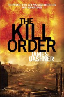 The Kill Order (maze runner prequel)