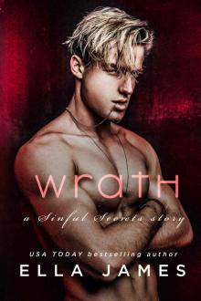 Wrath: A Sinful Secrets Romance Wrath: A Sinful Secrets Romance