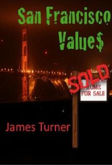 San Francisco Values San Francisco Values