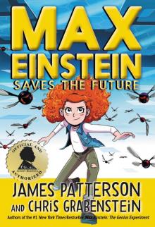 Max Einstein Saves the Future Max Einstein Saves the Future