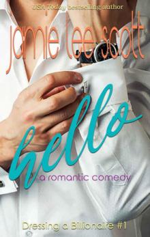 Hello (Dressing A Billionaire #1) Hello (Dressing A Billionaire #1)