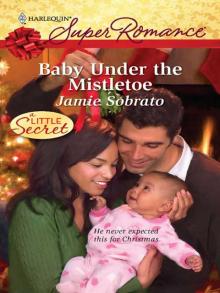 Baby Under the Mistletoe (Harlequin Super Romance)